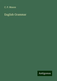 English Grammar - Mason, C. P.