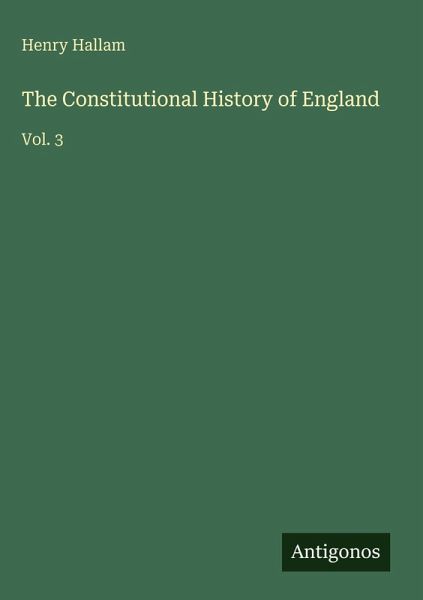 The Constitutional History of England The Constitutional History of England