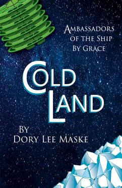 Cold Land - Maske, Dory Lee