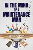 In The Mind Of A Maintenance Man In The Mind Of A Maintenance Man