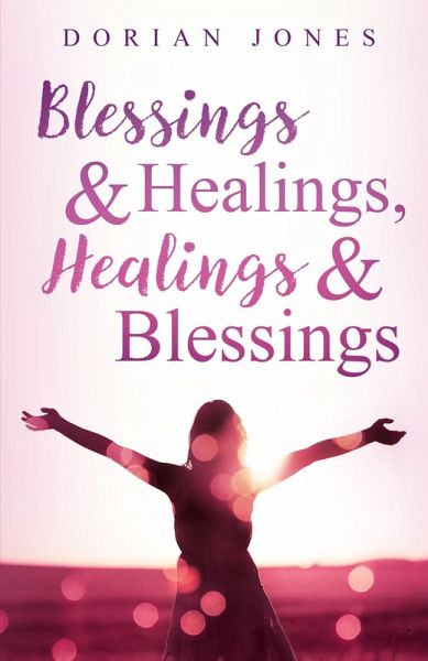 Blessings & Healings, Healings & Blessings