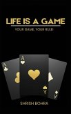 Life is a game