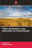 Fibra alimentar e sua aplicação na alimentação Fibra alimentar e sua aplicação na alimentação