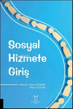 Sosyal Hizmete Giris - Aydemir, Ishak Sosyal Hizmete Giris - Aydemir, Ishak