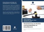 Harmonisierung von Rechten und Rechtsbehelfen im Umweltbereich: Harmonisierung von Rechten und Rechtsbehelfen im Umweltbereich: