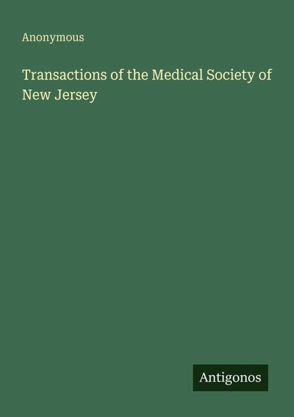 Transactions of the Medical Society of New Jersey