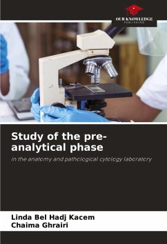 Study of the pre-analytical phase - Bel Hadj Kacem, Linda;Ghrairi, Chaima