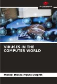 VIRUSES IN THE COMPUTER WORLD VIRUSES IN THE COMPUTER WORLD
