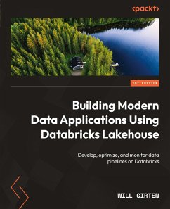 Building Modern Data Applications Using Databricks Lakehouse - Girten, Will