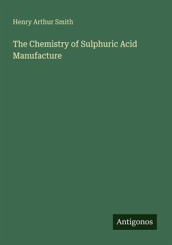 Cover The Chemistry of Sulphuric Acid Manufacture