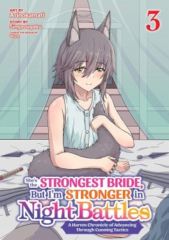 Cover She's the Strongest Bride, But I'm Stronger in Night Battles: A Harem Chronicle of Advancing Through Cunning Tactics (Manga) Vol. 3