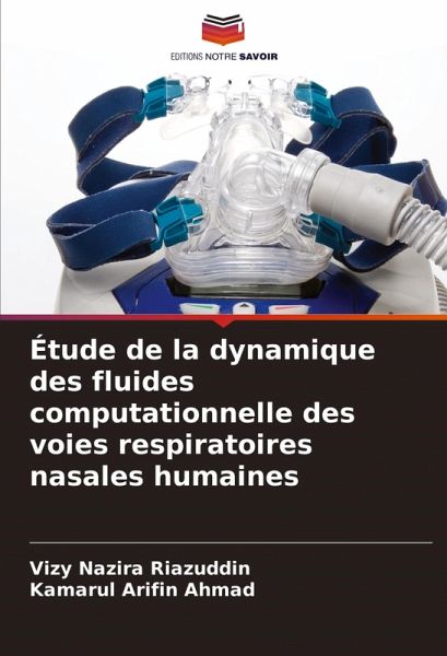 Étude de la dynamique des fluides computationnelle des voies respiratoires nasales humaines Étude de la dynamique des fluides computationnelle des voies respiratoires nasales humaines