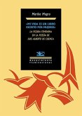 "Mi vida es un libro escrito por mujeres". La figura femenina en la poesía de Luis Alberto de Cuenca "Mi vida es un libro escrito por mujeres". La figura femenina en la poesía de Luis Alberto de Cuenca