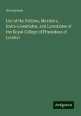 List of the Fellows, Members, Extra-Licentiates, and Licentiates of the Royal College of Physicians of London List of the Fellows, Members, Extra-Licentiates, and Licentiates of the Royal College of Physicians of London