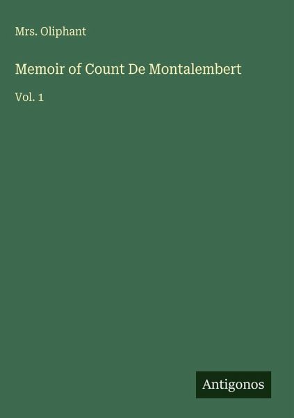 Memoir of Count De Montalembert