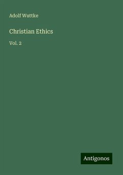 Christian Ethics - Wuttke, Adolf