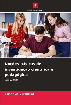 Noções básicas de investigação científica e pedagógica - Viktoriya, Tusheva