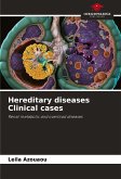 Hereditary diseases Clinical cases