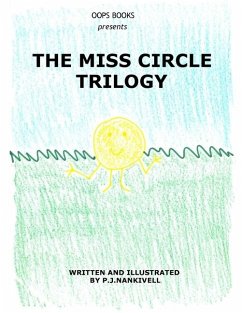 The Miss Circle Trilogy - Nankivell, P J