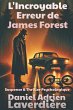 L'incroyable Erreur de James Forest - Bild 1