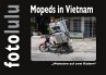 Mopeds in Vietnam - Bild 1