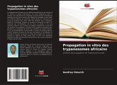 Propagation in vitro des trypanosomes africains