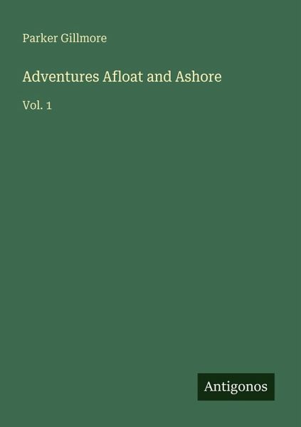 Adventures Afloat and Ashore