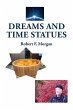 Dreams and Time Statues - Bild 1