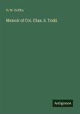 Memoir of Col. Chas. S. Todd.