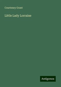 Little Lady Lorraine - Grant, Courteney