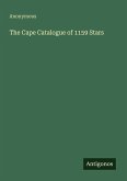 The Cape Catalogue of 1159 Stars The Cape Catalogue of 1159 Stars