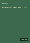 Miscellaneous Works of George Wither