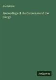 Proceedings of the Conference of the Clergy