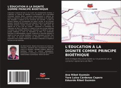 Cover L'ÉDUCATION À LA DIGNITÉ COMME PRINCIPE BIOÉTHIQUE