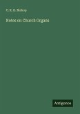 Notes on Church Organs