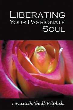 Cover Liberating Your Passionate Soul