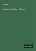 Long-Span Railway Bridges