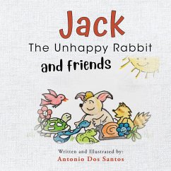 Cover Jack the Unhappy Rabbit and Friends