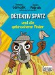 Detektiv Spatz und die gebrochene Feder - Bild 1