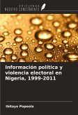 Información política y violencia electoral en Nigeria, 1999-2011