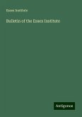 Bulletin of the Essex Institute Bulletin of the Essex Institute