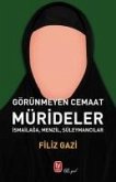 Görünmeyen Cemaat Mürideler Görünmeyen Cemaat Mürideler