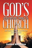 God's Transformation Through The Church God's Transformation Through The Church