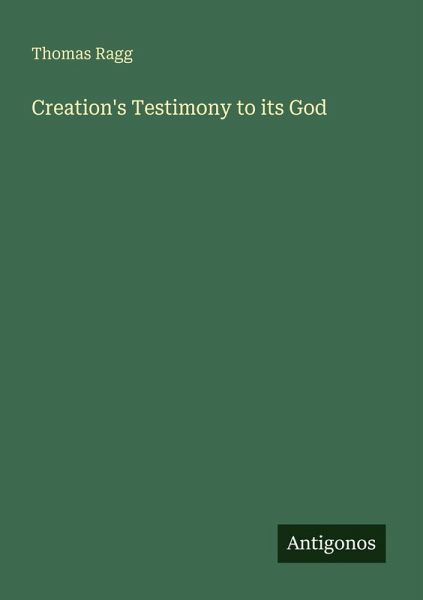 Creation's Testimony to its God