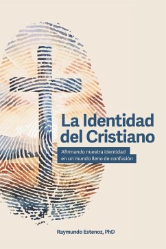 La Identidad del Cristiano - Estenoz, Raymundo