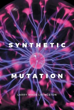 SYNTHETIC MUTATION - Livingston, Larry Wade