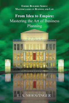From Idea to Empire - Moeszinger, L. A.