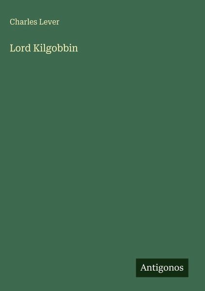 Lord Kilgobbin Lord Kilgobbin