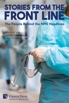 Stories from the Front Line - Bennett, Yvonne; Stead, Christina