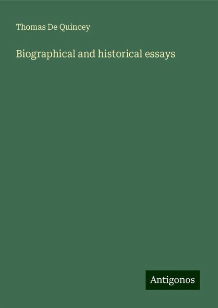 Biographical and historical essays
